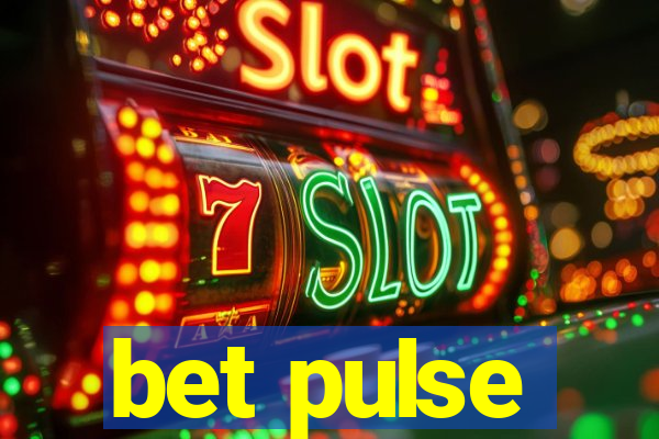 bet pulse
